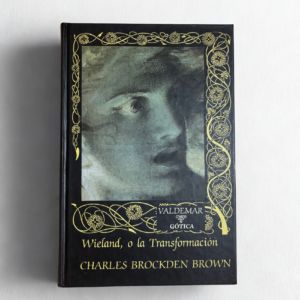 Wieland o La transformación – Charles Brockden Brown | Clásico del gótico americano