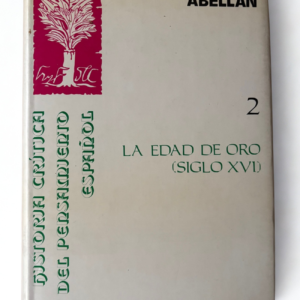 Historia crítica del pensamiento español – Tomo II: La Edad de Oro (siglo XVI)