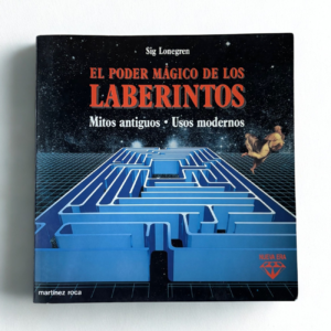 El poder mágico de los laberintos – Mitos antiguos y usos modernos | Guía de simbología y prácticas esotéricas
