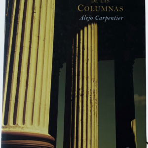 La ciudad de las columnas – Alejo Carpentier | Ensayo Literario, Arquitectura y Cultura de La Habana