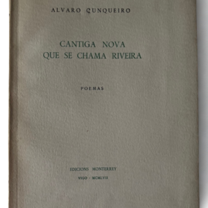 Cantiga nova que se chama Riveira – Álvaro Cunqueiro | Edición limitada 1957 | Libro vintage