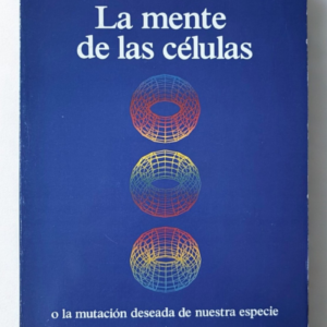 La mente de las células | Satprem y la mutación deseada de nuestra especie