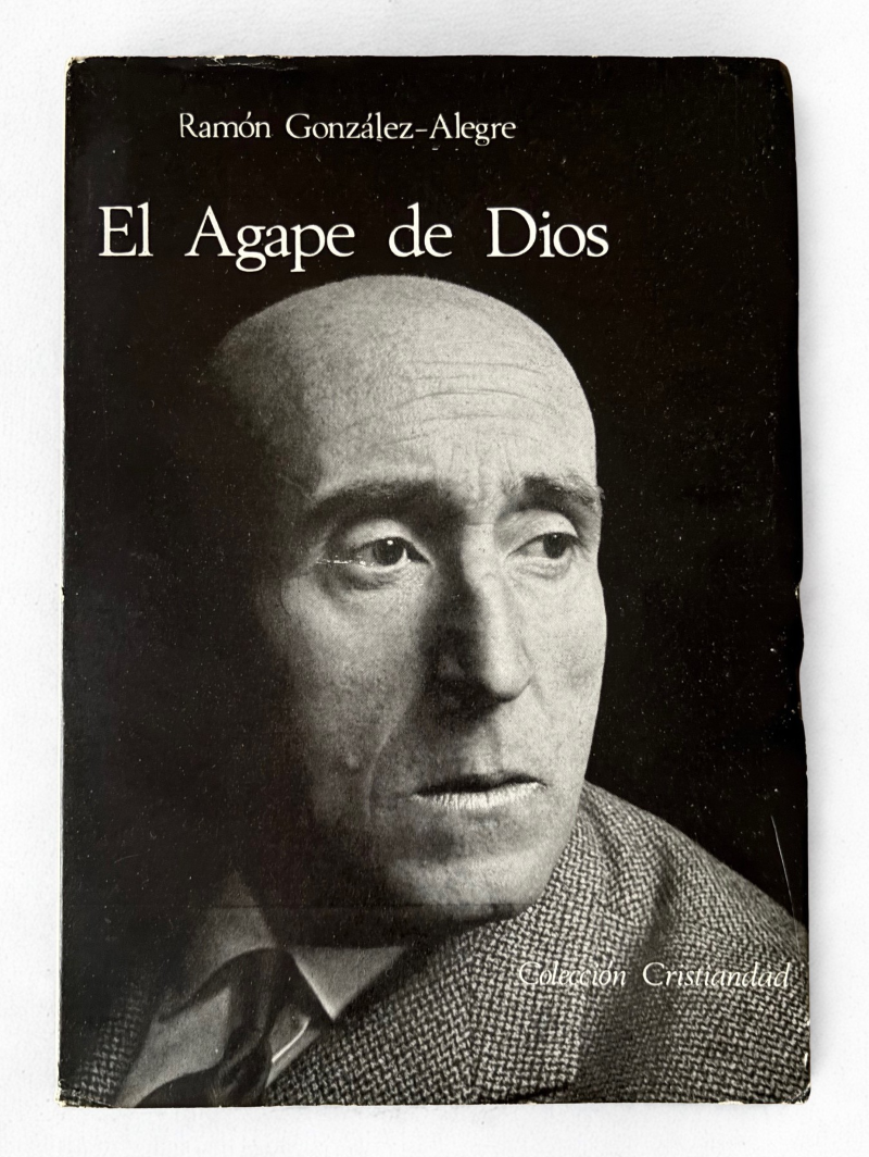 El ágape de Dios – Ramón González-Alegre | Libro firmado por el autor