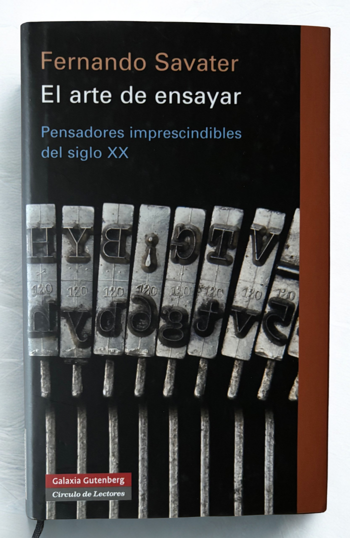 El arte de ensayar: pensadores imprescindibles del siglo XX | Fernando Savater | Ensayo y pensamiento contemporáneo