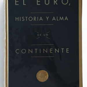 El euro: historia y alma de un continente – Fernando Ónega | Edición limitada de lujo con moneda en oro