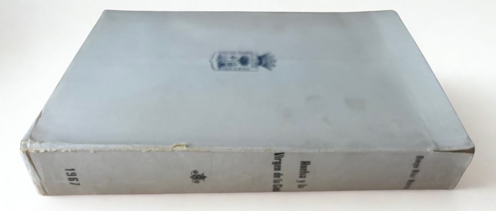 Historia de la Devoción y Culto a Nuestra Señora de la Cinta – Patrona de Huelva | Edición limitada 1967 | Libro firmado por el autor - Image 5