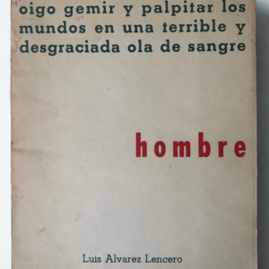 Hombre: Poesía y Grabados – Luis Álvarez Lencero (1961) | Grabados Originales de Francisco Mateos | Libro Vintage