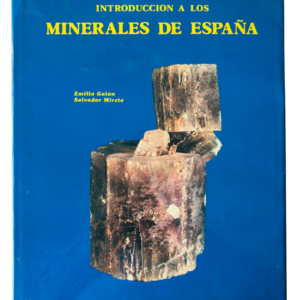 Introducción a los Minerales de España – Galán & Mirete (1979) | Instituto Geológico y Minero | Libro de Geología