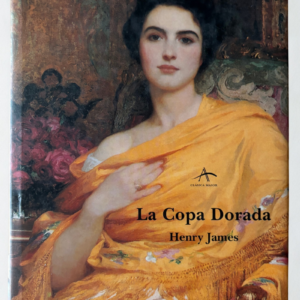 La copa dorada de Henry James | Novela psicológica clásica sobre amor, traición y moralidad social