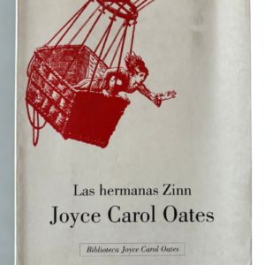 Las hermanas Zinn de Joyce Carol Oates | Novela satírica histórica feminista y relectura de Mujercitas