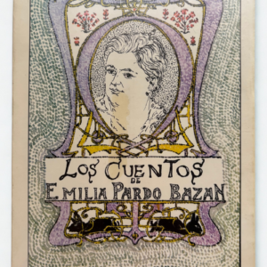 Los Cuentos de Emilia Pardo Bazán: Estudio Crítico de la Narrativa Breve, el Realismo y el Naturalismo Español