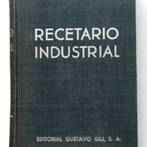Recetario Industrial: Enciclopedia de Fórmulas, Recetas y Métodos de Laboratorio – Hiscox & Hopkins | Vintage 1953