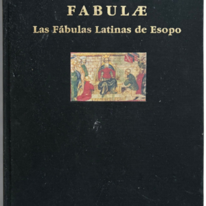 Fabulae. Las Fábulas Latinas de Esopo | Edición facsimilar