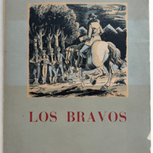 Los Bravos – Jesús Fernández Santos | 1ª Edición Firmada por el Autor