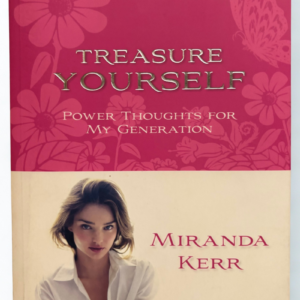 Treasure Yourself – Miranda Kerr | Wellness, Self-Care & Personal Development Book