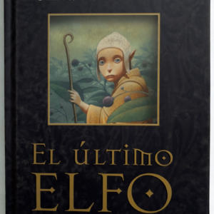 El Último Elfo – Silvana De Mari | 1ª Edición